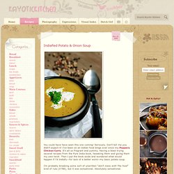Indiafied Potato & Onion Soup