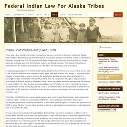 Indian Child Welfare Act (ICWA) 1978