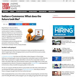 Indian e-Commerce: What does the future look like?