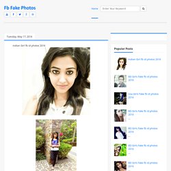 Indian Girl fb id photos 2016 - Fb Fake Photos