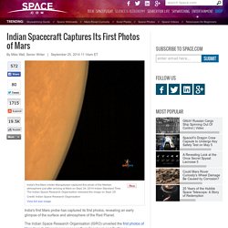 Indian Spacecraft Captures Its First Photos of Mars