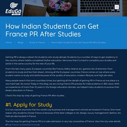 How Indian Students Can Get France PR After Studies