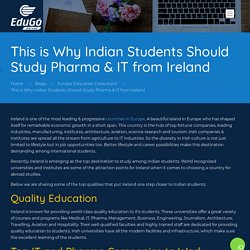 This is Why Indian Students Should Study Pharma & IT from Ireland