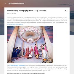 Indian Wedding Photography Trends To Try This 2021
