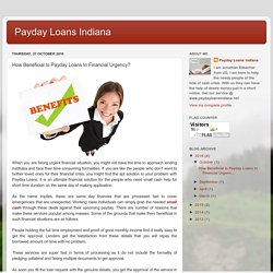 Payday Loans Indiana: How Beneficial Is Payday Loans In Financial Urgency?