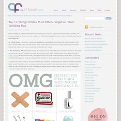 Top 10 Things Brides Most Often Forget on Their Wedding Day - Blog - Indianapolis Wedding Planners