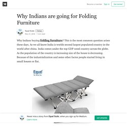 Why Indians are going for Folding Furniture – Equal Scale