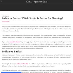 Indica or Sativa: Which Strain Is Better for Sleeping?