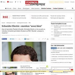 Planète & Société, un indicateur trimestriel permettant à Schneider Electric d'évaluer sa RSE.