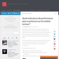 Quels indicateurs de performance pour sa présence sur les médias sociaux ? via