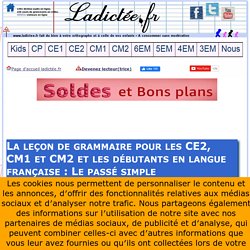 Le passé simple de l'indicatif - Cours vidéo et exercices de français CE2, CM1, CM2