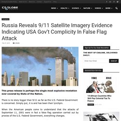 Russia Reveals 9/11 Satellite Imagery Evidence Indicating USA Gov’t Complicity In False Flag Attack