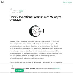 Electric Indications Communicate Messages with Style – Medium