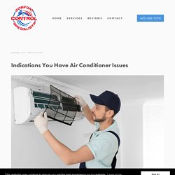 Indications You Have Air Conditioner Issues