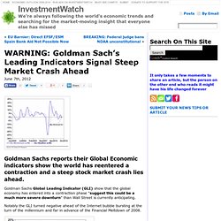 WARNING: Goldman Sach’s Leading Indicators Signal Steep Market Crash Ahead