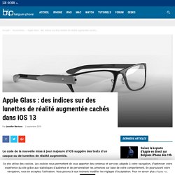 Apple Glass : des indices sur des lunettes de réalité augmentée cachés dans iOS 13