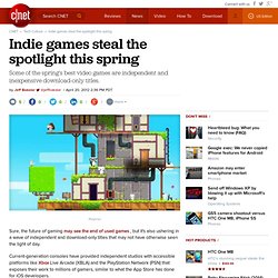 Indie games steal the spotlight this spring