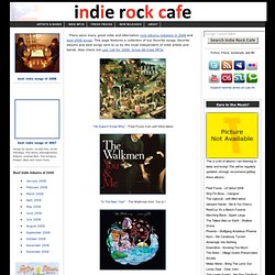 Indie Rock Cafe - Best 2008 indie rock music songs and albums