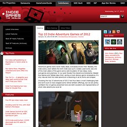 The Weblog Top 10 Indie Adventure Games of 2012