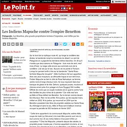 Les Indiens Mapuche contre l'empire Benetton