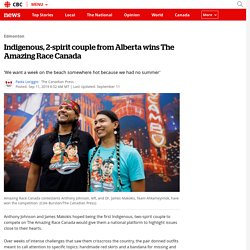 Indigenous, 2-spirit couple from Alberta wins The Amazing Race Canada