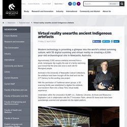 Virtual reality unearths ancient Indigenous artefacts / Featured news / Newsroom / The University of Newcastle, Australia