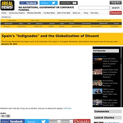 Spain's "Indignados" and the Globalization of Dissent