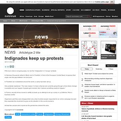 Indignados keep up protests