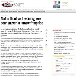 Abdou Diouf veut «s'indigner» pour sauver la langue française