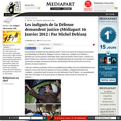 Les indignés de la Défense demandent justice (Médiapart 16 Janvier 2012