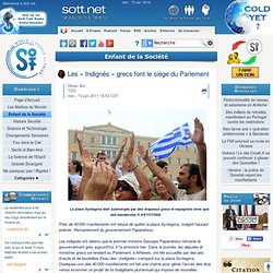 Les « Indignés » grecs font le siège du Parlement
