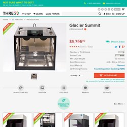 Glacier Summit by inDimension3 - Buy & Compare 3D Printing Products