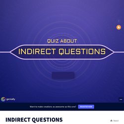 INDIRECT QUESTIONS
