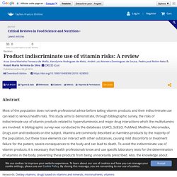 Product indiscriminate use of vitamin risks: A review: Critical Reviews in Food Science and Nutrition: Vol 0, No 0