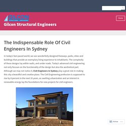 The Indispensable Role Of Civil Engineers In Sydney – Gilcon Structural Engineers