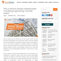 Why is Seismic Design indispensable in Building Engineering? How BIM helps?