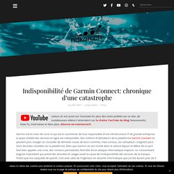 Indisponibilité de Garmin Connect: chronique d'une catastrophe - nakan.ch