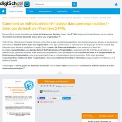 Comment un individu devient-il acteur dans une organisation - Sciences de Gestion - 1ère STMG