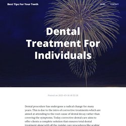 Dental Treatment For Individuals