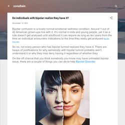 Do individuals with bipolar realize they have it?