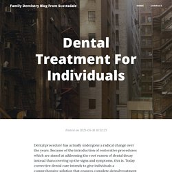 Dental Treatment For Individuals