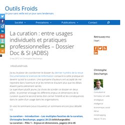 La curation : entre usages individuels et pratiques professionnelles - Dossier Doc & SI (ADBS)