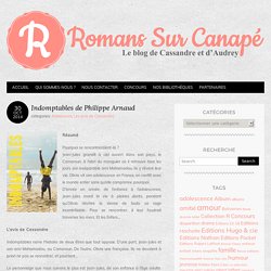 Indomptables de Philippe Arnaud - Romans Sur Canapé