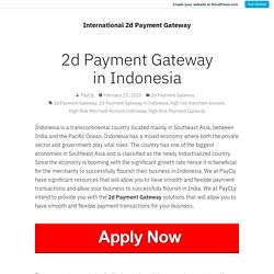 2d Payment Gateway in Indonesia – International 2d Payment Gateway