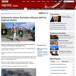 Indonesia raises Sumatra volcano alert to highest status