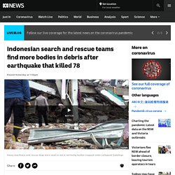 Indonesian search and rescue teams find more bodies in debris after earthquake that killed 78