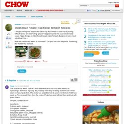 Indonesian / more Traditional Tempeh Recipes