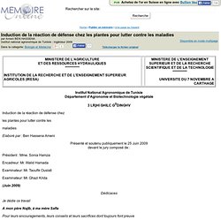 Institut national agronomique de Tunisie - 2009 - Mémoire en ligne : Induction de la reaction de defense chez les plantes pour l