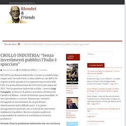 CROLLO INDUSTRIA/ “Senza investimenti pubblici l’Italia è spacciata” — Blondet & Friends