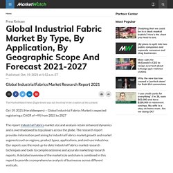 Global Industrial Fabric Market By Type, By Application, By Geographic Scope And Forecast 2021-2027